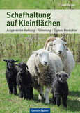 Schafhaltung auf Kleinflächen Schafhaltung auf Kleinflächen
