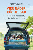 Vier Räder, Küche, Bad Vier Räder, Küche, Bad