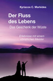 Der Fluss des Lebens Der Fluss des Lebens