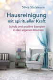 Hausreinigung mit spiritueller Kraft Hausreinigung mit spiritueller Kraft