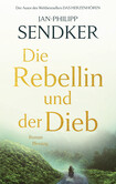 Die Rebellin und der Dieb Die Rebellin und der Dieb