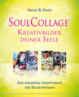 SoulCollage® - Kreativbilder deiner Seele SoulCollage® - Kreativbilder deiner Seele