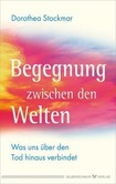 Begegnung zwischen den Welten Begegnung zwischen den Welten