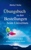 Übungsbuch zu den Bestellungen beim Universum Übungsbuch zu den Bestellungen beim Universum
