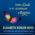 Jedes Ende ist ein strahlender Beginn Jedes Ende ist ein strahlender Beginn