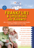 Frankfurt & Umgebung mit Kindern Frankfurt & Umgebung mit Kindern