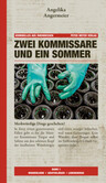Zwei Kommissare und ein Sommer Zwei Kommissare und ein Sommer