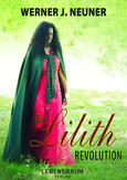 Die Lilith Revolution Die Lilith Revolution