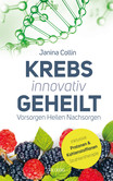 Krebs innovativ geheilt Krebs innovativ geheilt