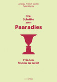 Drei Schritte zum Paaradies Drei Schritte zum Paaradies
