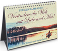 Verändere die Welt mit Liebe und Mut! Verändere die Welt mit Liebe und Mut!