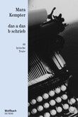 das a das b schrieb - Die Reihe Bd. 69 das a das b schrieb - Die Reihe Bd. 69
