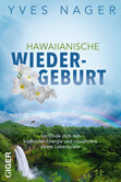 Hawaiianische Wiedergeburt Hawaiianische Wiedergeburt