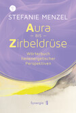 Aura bis Zirbeldrüse, E-Book