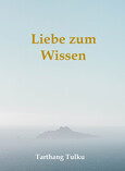 Liebe zum Wissen Liebe zum Wissen