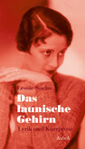 Das launische Gehirn Das launische Gehirn
