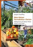 Mein kleiner Permakultur-Garten Mein kleiner Permakultur-Garten