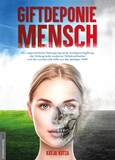 Giftdeponie Mensch Giftdeponie Mensch