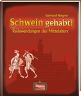 Schwein gehabt! Schwein gehabt!