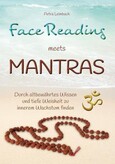 Face Reading meets Mantras Face Reading meets Mantras