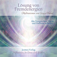 Lösung von Fremdenergien - Meditations-CD Lösung von Fremdenergien - Meditations-CD