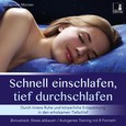 Schnell einschlafen, tief durchschlafen, 1 Audio-CD Schnell einschlafen, tief durchschlafen, 1 Audio-CD