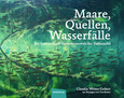Maare, Quellen, Wasserfälle Maare, Quellen, Wasserfälle