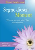 Segne diesen Moment Segne diesen Moment