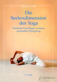 Die Seelendimension des Yoga - 6. Auflage Die Seelendimension des Yoga - 6. Auflage