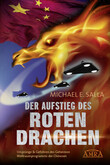 DER AUFSTIEG DES ROTEN DRACHEN DER AUFSTIEG DES ROTEN DRACHEN