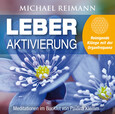 LEBER AKTIVIERUNG (mit Solfeggio-Frequenz 528 Hertz), Audio-CD