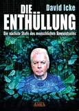 DIE ENTHÜLLUNG: Die nächste Stufe des menschlichen Bewusstseins DIE ENTHÜLLUNG: Die nächste Stufe des menschlichen Bewusstseins