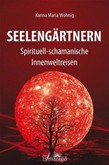 Seelengärtnern Seelengärtnern