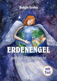Erdenengel und das Gleichgewicht der Neuen Erde Erdenengel und das Gleichgewicht der Neuen Erde