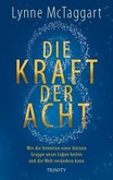 Die Kraft der Acht Die Kraft der Acht