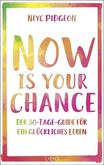Now Is Your Chance Now Is Your Chance