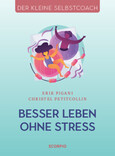 Besser leben ohne Stress Besser leben ohne Stress