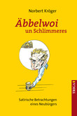 Äbbelwoi un Schlimmeres
