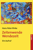 Zeitenwende - Wendezeit Zeitenwende - Wendezeit