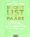 Die Bucket List für Paare Die Bucket List für Paare