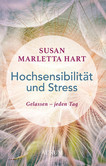 Hochsensibilität und Stress Hochsensibilität und Stress