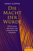 Die Macht der Würde Die Macht der Würde