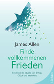 Finde vollkommenen Frieden Finde vollkommenen Frieden