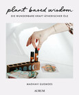 plant based wisdom plant based wisdom