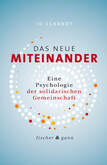 Das neue Miteinander Das neue Miteinander