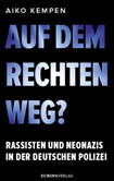 Auf dem rechten Weg? Auf dem rechten Weg?