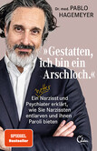 "Gestatten, ich bin ein Arschloch." "Gestatten, ich bin ein Arschloch."