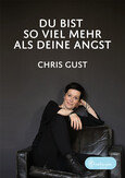 Du bist so viel mehr als Deine Angst Du bist so viel mehr als Deine Angst