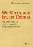 Wo Vertrauen ist, ist Heimat Wo Vertrauen ist, ist Heimat