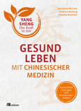 Gesund leben mit Chinesischer Medizin Gesund leben mit Chinesischer Medizin